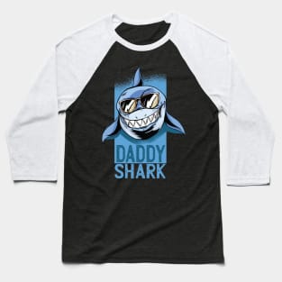 daddy shark Baseball T-Shirt